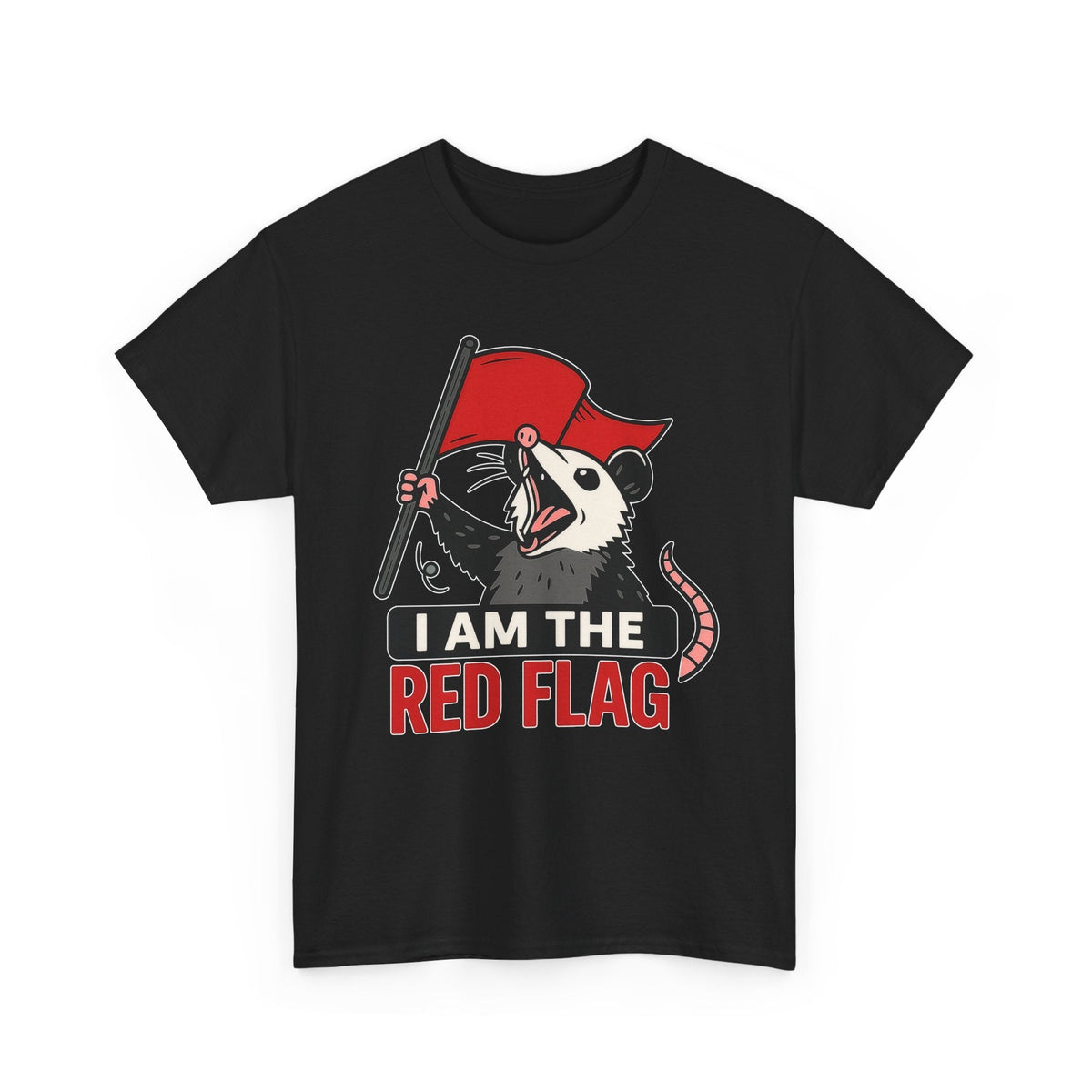 T-Shirt — "I Am The Red Flag" Possum Graphic Tee