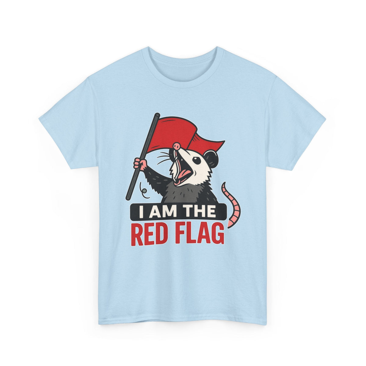 T-Shirt — "I Am The Red Flag" Possum Graphic Tee