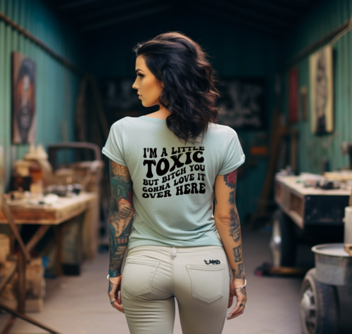 A Little Toxic Unisex T-shirt - Back Print